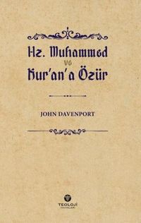 Hz Muhammed ve Kuran'a Özür 