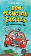 Son Teknoloji Faciası & Zeki Ama &Ccedil;alışmıyor!