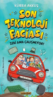 Son Teknoloji Faciası & Zeki Ama Çalışmıyor!