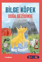 Bilge Köpek Doğa Gezisinde (Sen de Oku)