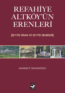 Refahiye Altköyün Erenleri (Seyyid Sinan ve Seyyid Ebubekir)