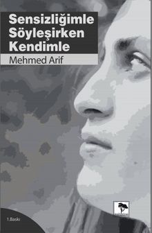 Sensizliğimle Söyleşirken Kendimle
