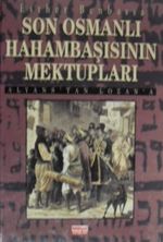 Son Osmanlı Hahambaşısının Mektupları – Alyanstan Lozana / 10-F-11