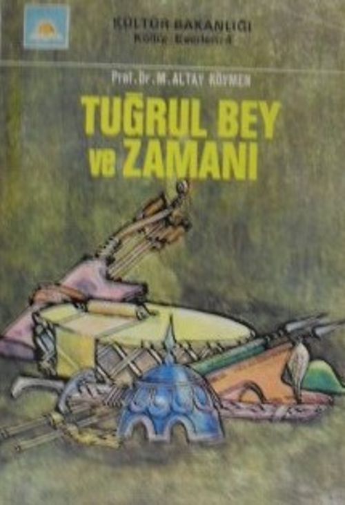 Tuğrul Bey ve Zamanı / 10-F-10