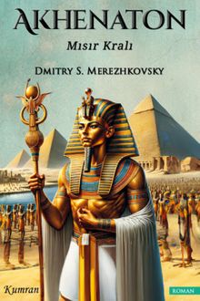 Akhenaton & Mısır Kralı