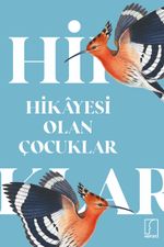 Hikayesi Olan Çocuklar