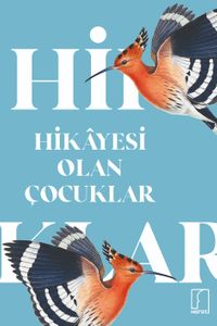 Hikayesi Olan Çocuklar