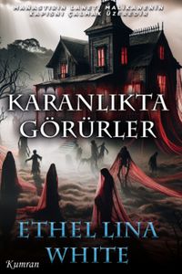 Karanlıkta Görürler