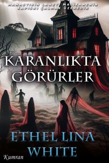 Karanlıkta Görürler