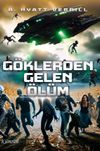 G&ouml;klerden Gelen &Ouml;l&uuml;m