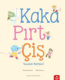 Kaka, Pırt, Çiş & Tuvalet Rehberi