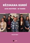 R&ecirc;zimana Kurd&icirc; - Asta Destp&ecirc;k&ecirc;
