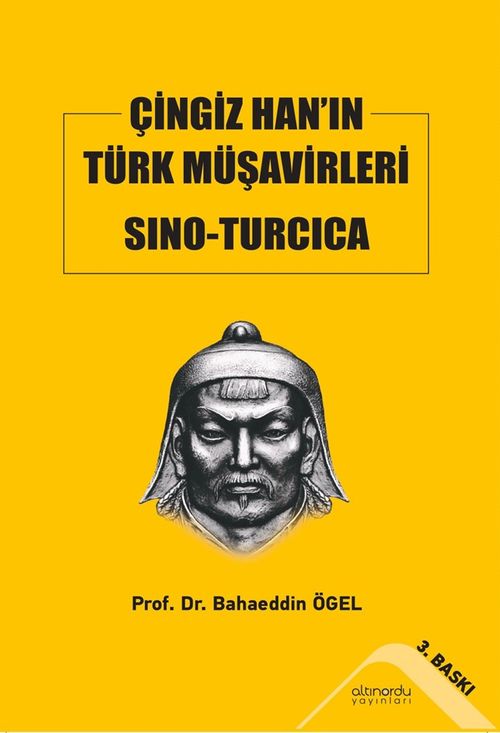 Çingiz Han'ın Türk Müşavirleri Sıno-Turcıca