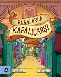 Rüyalarla Kapalıçarşı 
