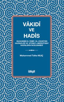 Vakıdî ve Hadis