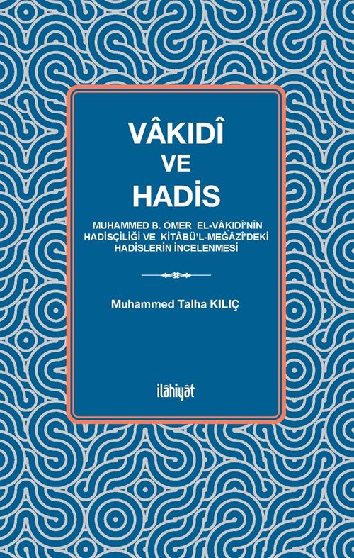 Vakıdî ve Hadis