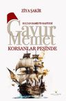 Gavur Memet Korsanlar Peşinde