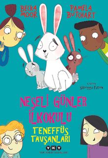 Neşeli Günler İlkokulu / Teneffüs Tavşanları