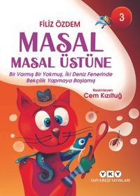 Masal Masal Üstüne 3 & Bir Varmış Bir Yokmuş, İki Deniz Fenerinde Bekçilik Yapmaya Başlamış