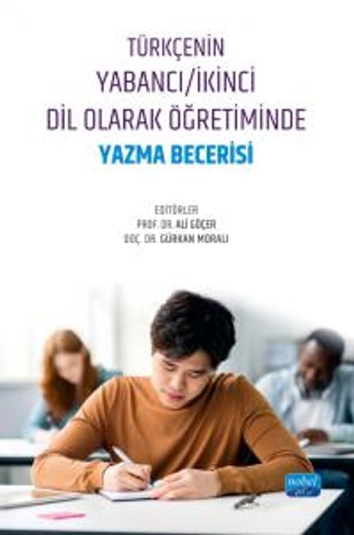 Türkçenin Yabancı / İkinci Dil Olarak Öğretiminde Yazma Becerisi