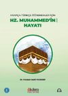 Arap&ccedil;a-T&uuml;rk&ccedil;e &Ouml;ğrenenler i&ccedil;in Hz. Muhammed'in (s.a.v) Hayatı (A1-A2)