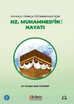 Arapça-Türkçe Öğrenenler için Hz. Muhammed'in (s.a.v) Hayatı (A1-A2)
