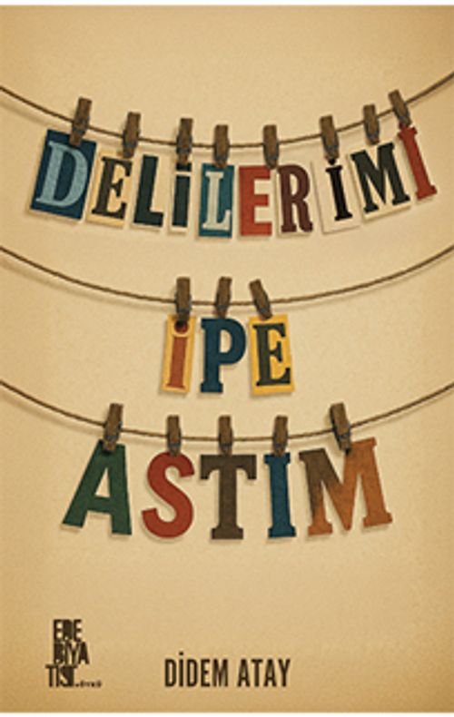 Delilerimi İpe Astım