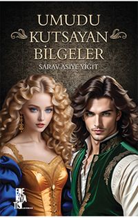 Umudu Kutsayan Bilgeler