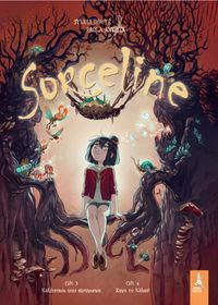 Sorceline Cilt 3 Köklerimin İzini Sürüyorum / Cilt 4 Rüya ve Kabus