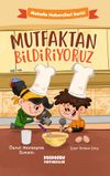 Mutfaktan Bildiriyoruz
