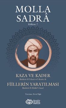 Kaza ve Kader & Fiillerin Yaratılması