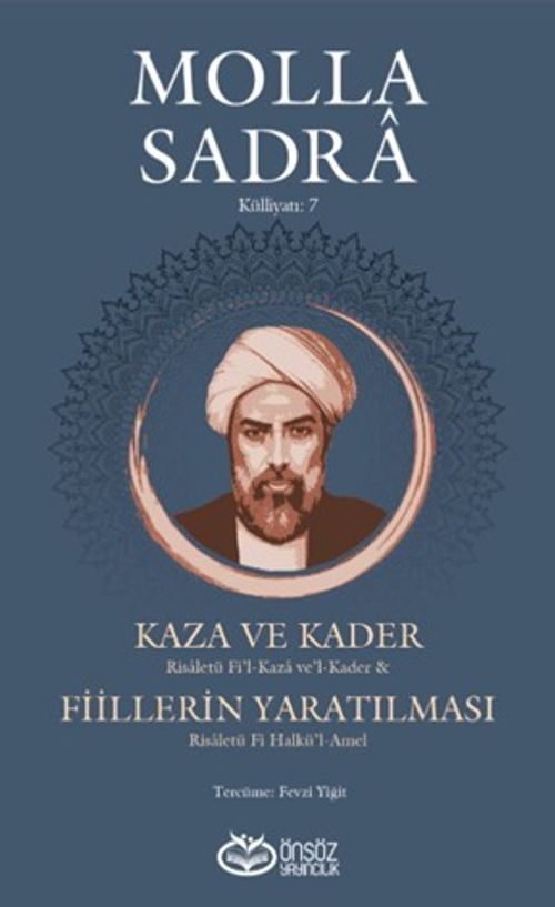 Kaza ve Kader & Fiillerin Yaratılması