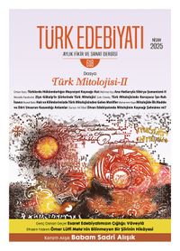 Türk Edebiyatı Aylık Fikir ve Sanat Dergisi Sayı: 618 Nisan 2025