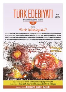 Türk Edebiyatı Aylık Fikir ve Sanat Dergisi Sayı: 618 Nisan 2025