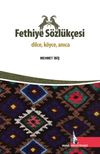 Fethiye S&ouml;zl&uuml;k&ccedil;esi & Dilce, K&ouml;yce, Anıca