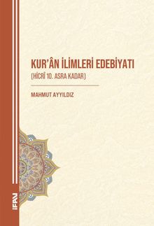 Kur'an İlimleri Edebiyatı (Hicrî 10. Asra Kadar)