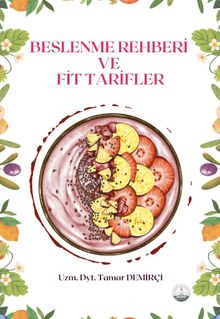 Beslenme Rehberi ve Fit Tarifler