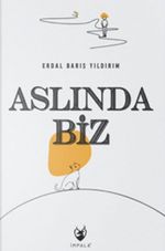 Aslında Biz