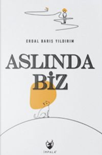 Aslında Biz