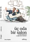 &Uuml;&ccedil; Oda Bir Salon
