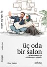 Üç Oda Bir Salon 