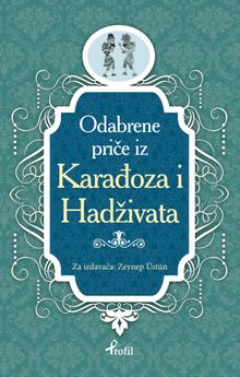 Karagöz ile Hacivat / Boşnakça Seçme Hikayeler 
