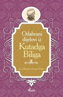 Kutadgu Bilig / Boşnakça Seçme Hikayeler 