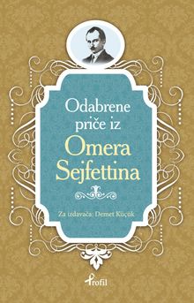 Ömer Seyfettin / Boşnakça Seçme Hikayeler 