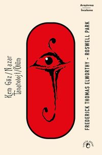 Kem Göz / Nazar - Tanatoloji / Ölüm