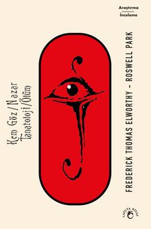 Kem Göz / Nazar - Tanatoloji / Ölüm