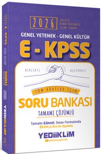 2026 E - KPSS Genel Yetenek Genel Kültür Tüm Adaylar İçin Tamamı Çözümlü Soru Bankası