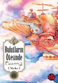 Bulutların Ötesinde / Göklerden Gelen Kız 5