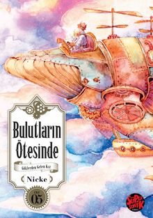 Bulutların Ötesinde / Göklerden Gelen Kız 5