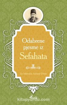 Safahat / Boşnakça Seçme Hikayeler - Zeynep Üstün